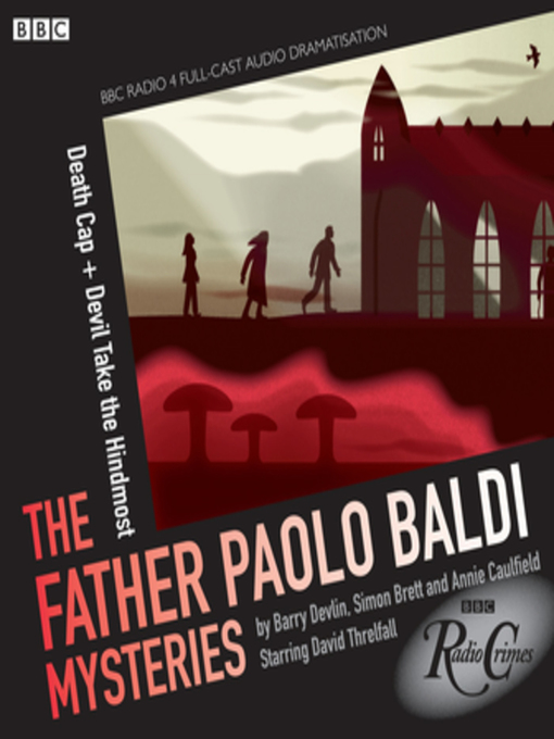 Title details for Father Paolo Baldi Mysteries--Death Cap & Devil Take the Hindmost by Simon Brett - Wait list